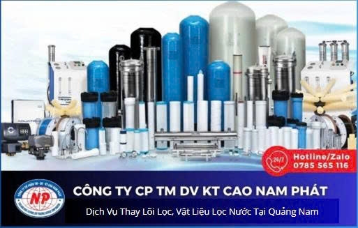 Dịch Vụ Thay Lõi Lọc, Vật Liệu Lọc Nước Tại Quảng Nam