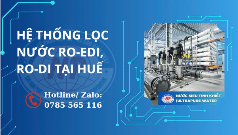 Hệ Thống Lọc Nước RO-EDI, RO-DI Tại Huế