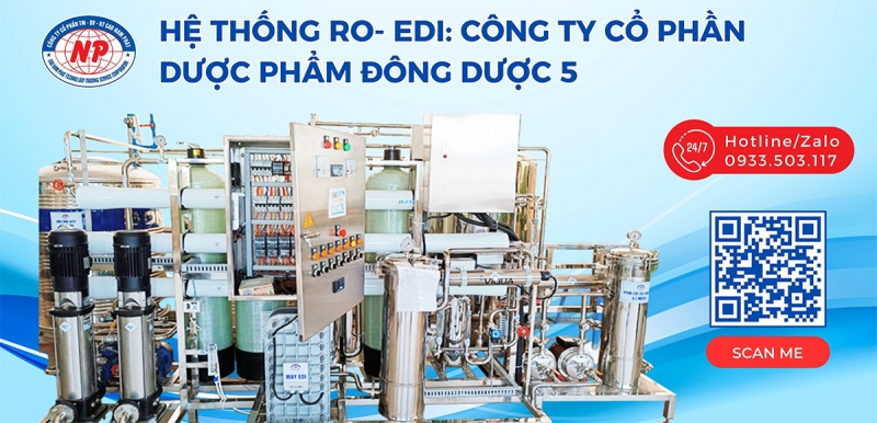 Hệ thống RO- EDI 500 lít/giờ: Công Ty Cổ phần Dược Phẩm Đông Dược 5