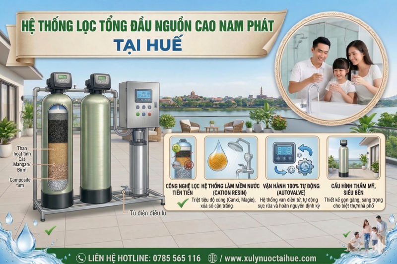 Lọc Tổng Đầu Nguồn Tại Huế - Giải Pháp Nước Sạch Cho Biệt Thự 