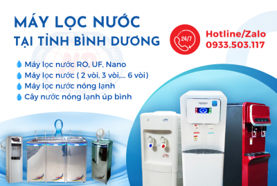 Máy lọc nước tại Bình Dương, Thủ Dầu Một, Dĩ An, Thuận An, Tân Uyên