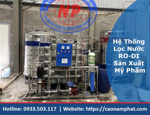 Hệ Thống Lọc Nước RO-DI Sản Xuất Mỹ Phẩm